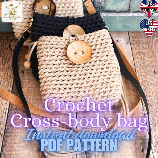 Crochet cross-body bag with wooden button on a wooden surface, featuring text about an instant download PDF pattern.